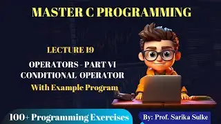 19. Conditional operator in C Language | Ternary Operator in C | C Language full course