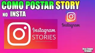 COMO POSTAR STORY ou STORIES NO INSTAGRAM (iniciantes no insta)