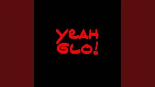 Yeah Glo! (Instrumental)