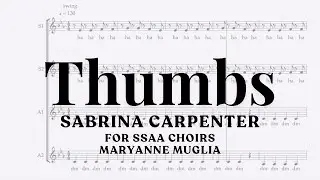 "Thumbs" for SSAA Choirs by Sabrina Carpenter arranged by MaryAnne Muglia