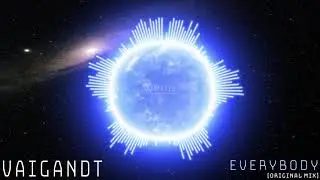 VAIGANDT - Everybody (Original Mix) [Bass House]