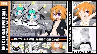 SPECTORIA | EP.4 Tickle RPG Gameplay [ENG]
