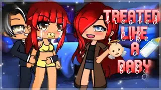 Treated Like A Baby Gacha Life Mini Movie || GLMM
