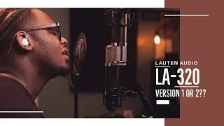 TUBE MICROPHONES for the Home Studio | Lauten Audio LA-320 vs LA-320 v2 | MMP:Ep 39