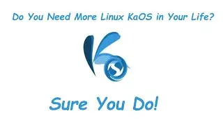 Checking Out KaOS | Not a Linux Guru Guy