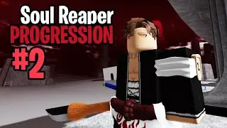 [Type Soul] Soul Reaper Progression #2