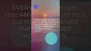 Stories of wisdom - Everybody, Somebody, Anybody, and Nobody