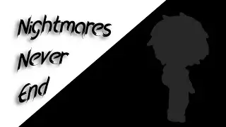 Nightmares Never End [] Deku Au []