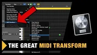 The Marvelous MIDI Transform in Logic Pro X