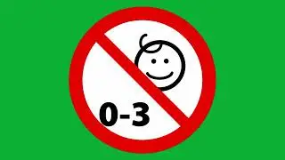 Green Screen | Prohibition Signs 🚫  not for children 0-3