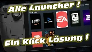 Tutorial | Alle Launcher auf dem Steam Deck ! | Ein-Klick-Lösung ! | Ubisoft Connect und viele mehr!