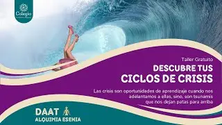 Taller Gratuito Descubre tus Ciclos de Crisis