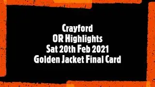 Crayford OR Highlights Sat 20th Feb