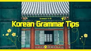 Learn Basic Korean Grammar | Step-by-Step Guide for Beginners
