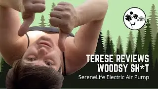 TERESE REVIEWS the SereneLife Air Pump