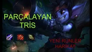 TRİSTANA İLE  PARÇALAMACALAR !! | League Of Legends
