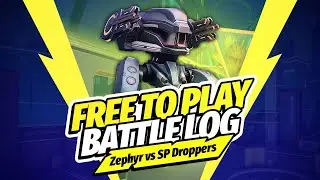 F2P Battle Log Ep17: Zephyr vs SP droppers | Gear Hub | Mech Arena