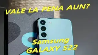 Para El 2024 Samsung Galaxy S22 5g Valdra La Pena?
