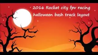 2016 halloween bash track layout