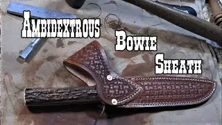 Making an ambidextrous leather sheath for an old bowie knife