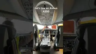 Towing an Airbus A350 