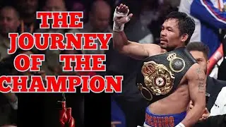 Journey Of The Champion||✓Manny The PacMan Pacquiao.