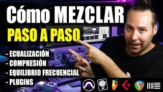 Cómo MEZCLAR  una CANCIÓN (Mi Método 👉 PASO A PASO)
