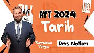 14) AYT Tarih - Türk İslam Devletleri 2 - Ramazan YETGİN - 2024
