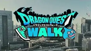 Dragon quest walk [AUGMENTED REALITY] TRAILER