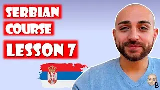 Free Serbian Course ★ Lesson 7