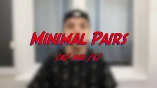 Minimal Pairs - /æ/ and /e/ - Learn English online free video lessons