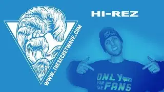 The Secret Wave presents: Hi-Rez