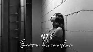 Berra Kocaaslan - Yazık (Akustik)