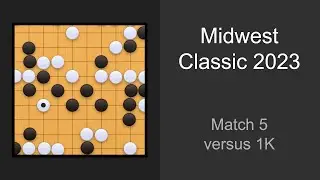 Midwest Classic 2023 | Match 5 | versus 1K