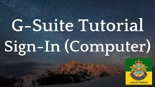 Google G-Suite Tutorial: Sign-in (Computer)
