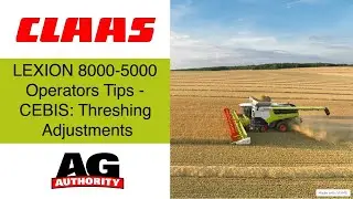 LEXION 8000-5000 Operators Tips - CEBIS: Threshing Adjustments