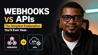 Webhooks vs APIs: The Simplest Explanation You'll Ever Hear