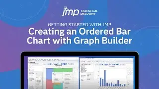 Getting Started with JMP: Creating an Ordered Bar Chart with Graph Builder