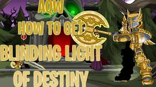 =AQW= How To Get The BLINDING LIGHT OF DESTINY! Complete Guide 2020