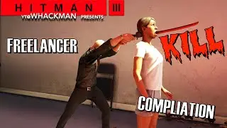 HITMAN WoA | Freelancer Compilation
