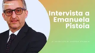 Intervista a Emanuela Pistoia