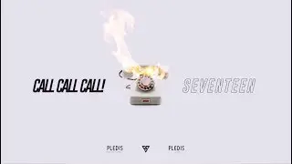 [MV]SEVENTEEN - CALL CALL CALL! MV