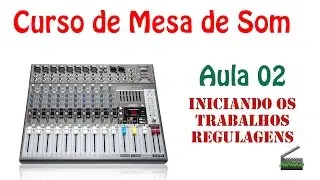 🎬 Aula 02 - Iniciando os trabalhos - regulagens