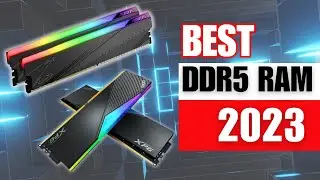 Best DDR5 RAM for Gaming in 2023  [Don’t buy one before watching this]