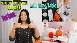 STUDY ROUTINE BEFORE FINAL EXAMS WITH TIMETABLE!STUDY TIMETABLE कैसे बनाये !HOW TO SCORE FULL MARKS!