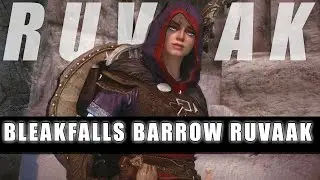 Ruvaak Skyrim AE Modpack | MCO Combat Dark Fantasy Overhaul | Bleakfalls Barrow Part 2