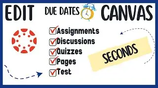 Fastest way to edit due date in Canvas