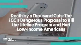 Death by a Thousand Cuts: The FCC’s Dangerous Proposals