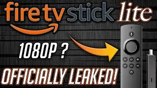 AMAZON FIRESTICK LITE 1080P OFFICIALLY LEAKED!