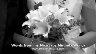 Words from My Heart - Wedding Music for Wedding Vows by Miranda Wong